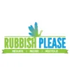 Rubbish Please