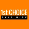 1st Choice Skip Hire
